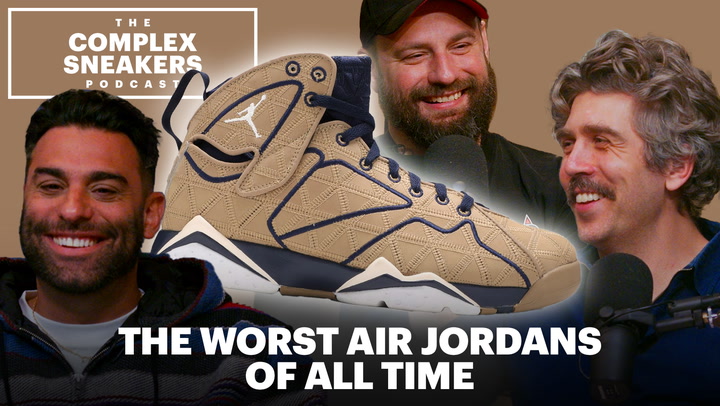 The Worst Air Jordans of All Time | The Complex Sneakers Podcast